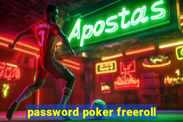 password poker freeroll